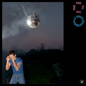Kiss All the Time. Disco, Occasionally (Harry Styles)
